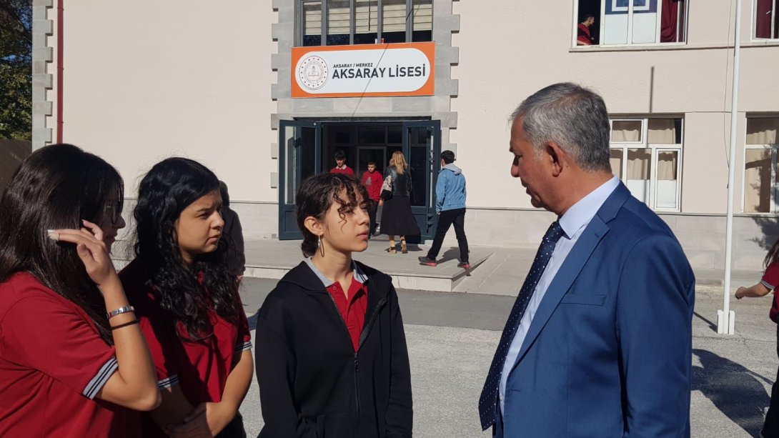 İl Millî Eğitim Müdürümüz Sayın Metin ALPASLAN, Aksaray Lisesi'ni Ziyaret Etti