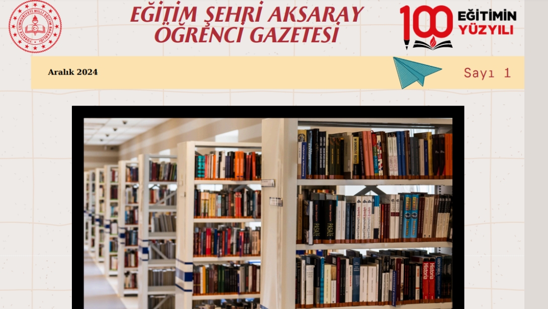 Eğitim Şehri Aksaray Öğrenci Gazetesi'nin İlk Sayısı Yayımlandı