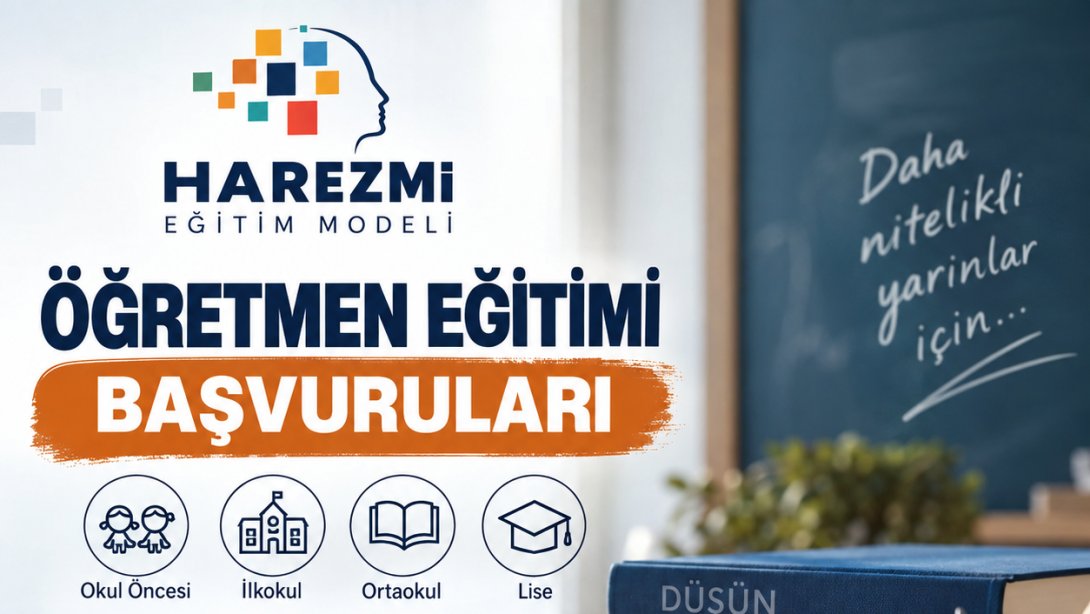 Harezmi Eğitim Modeli Öğretmen Eğitimi Başvuruları